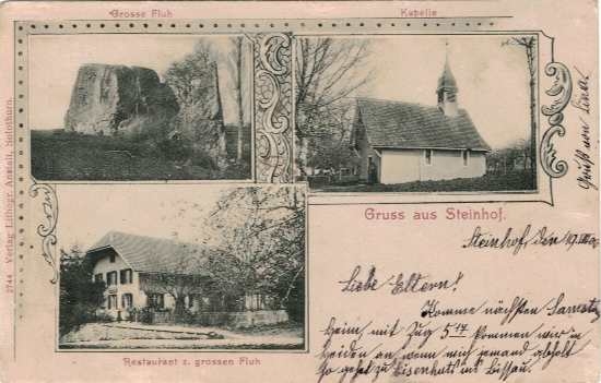 <p> Gruss aus Steinhof : Grosse Fluh ,Kapelle , Restaurant zur grossen Fluh, Karte Top Zustand</p>